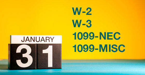 Forms W-2 and 1099-NEC Are Due to Be Filed Soon